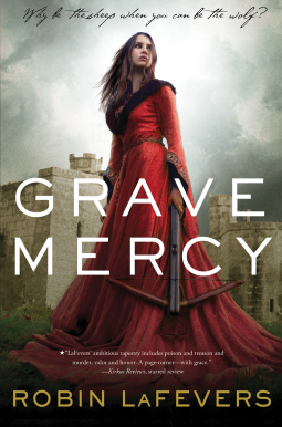 Cover of Grave Mercy by Robin LaFevers