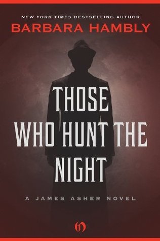 Cover of Those Who Hunt the Night by Barbara Hambly