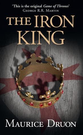 Cover of The Iron King by Maurice Druon