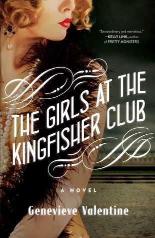 Cover of The Girls at the Kingfisher Club by Genevieve Valentine