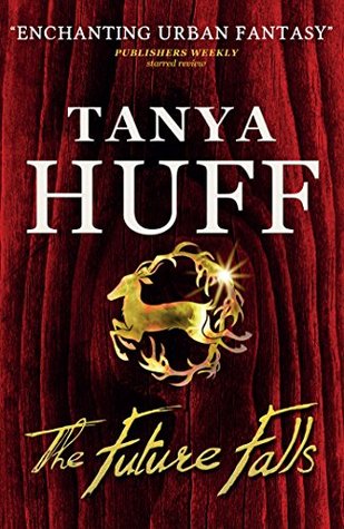 Cover of The Future Falls by Tanya Huff