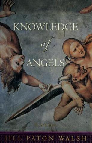 Cover of Knowledge of Angels by Jill Paton Walsh