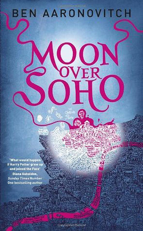 Cover of Moon Over Soho by Ben Aaronovitch
