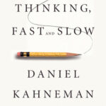 Cover of Thinking, Fast and Slow by Daniel Kahneman
