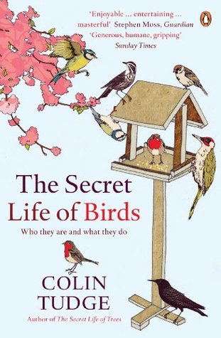 Cover of The Secret Life of Birds by Colin Tudge