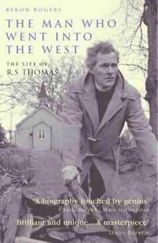 Cover of The Man Who Went into the West by Byron Rogers