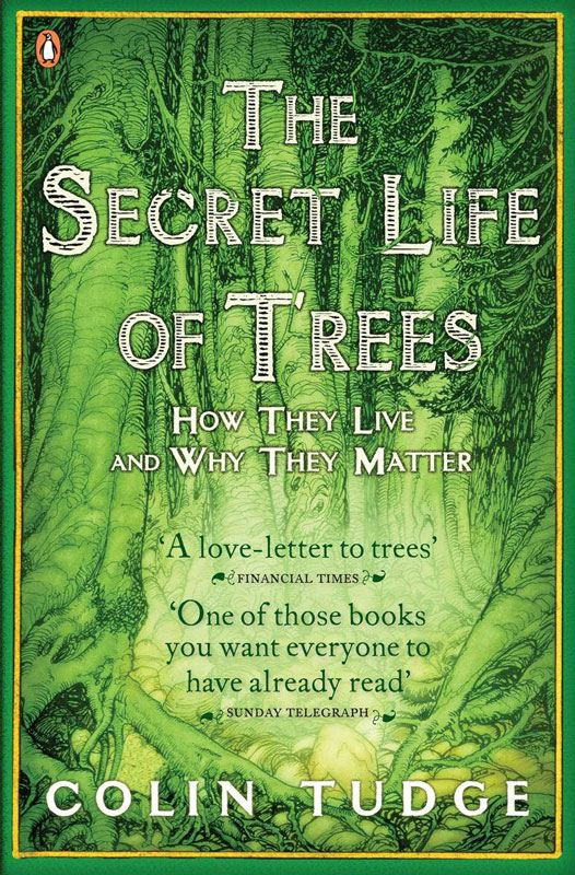 Cover of The Secret Life of Trees by Colin Tudge