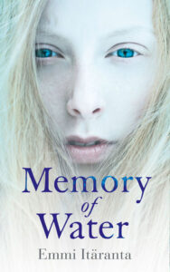 Cover of Memory of Water by Emma Itaranta