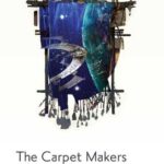 Cover of The Carpet Makers by Andreas Eschbach