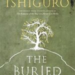 Cover of The Buried Giant by Kazuo Ishiguro