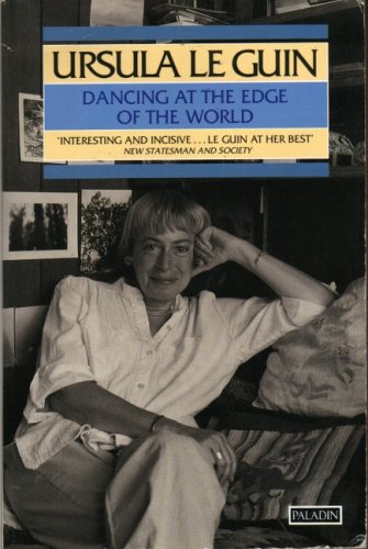 Cover of Dancing at the Edge of the World by Ursula Le Guin