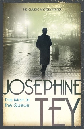 Cover of The Man in the Queue by Josephine Tey