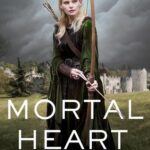 Cover of Mortal Heart by Robin LaFevers