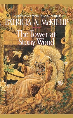 Cover of The Tower at Stony Wood by Patricia McKillip