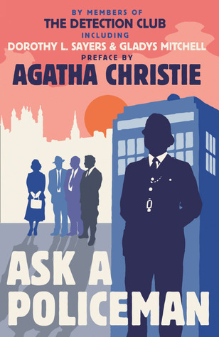 Cover of Ask A Policeman by the Detective Club