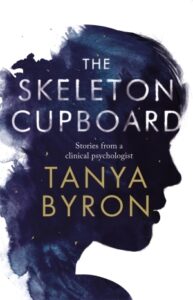Cover of The Skeleton Cupboard by Tanya Byron