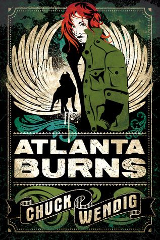 Cover of Atlanta Burns by Chuck Wendig