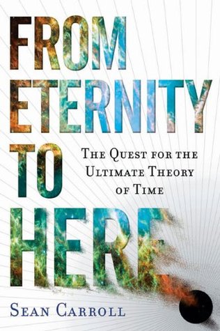 Cover of From Eternity to Here by Sean Carroll