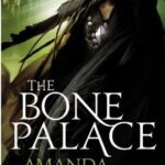 Cover of The Bone Palace by Amanda Downum