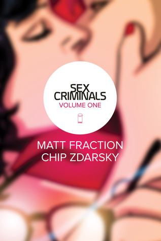 Cover of Sex Criminals: One Weird Trick by Matt Fraction & Chip Zdarsky