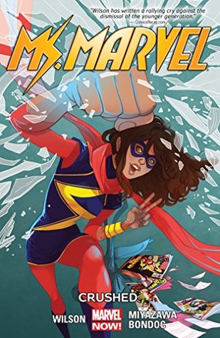 Cover of Ms Marvel: Crushed by G. Willow Wilson