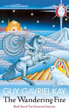 Cover of The Wandering Fire by Guy Gavriel Kay