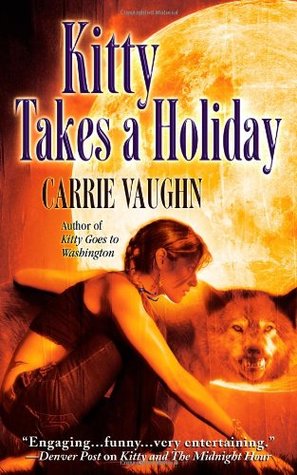 Cover of Kitty Takes a Holiday by Carrie Vaughn