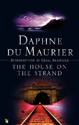 Cover of The House on the Strand by Daphne du Maurier