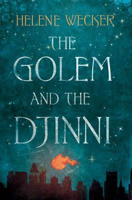 Cover of The Golem and the Djinni by Helene Wecker