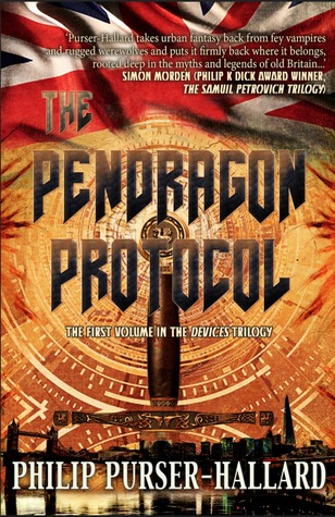 Cover of The Pendragon Protocol by Philip Purser-Hallard