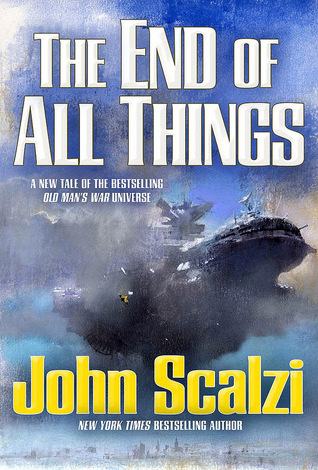 Cover of The End of All Things by John Scalzi