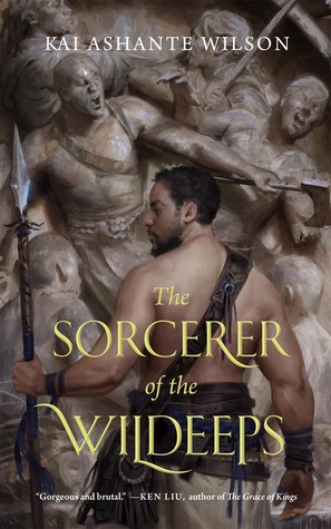 Cover of Sorcerer of the Wildeeps by Kai Ashante Wilson