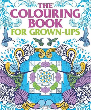The Colouring Book for Grown-Ups