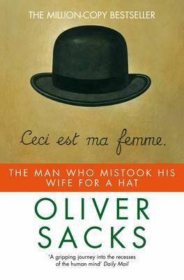 Cover of The Man Who Mistook His Wife for a Hat by Oliver Sacks