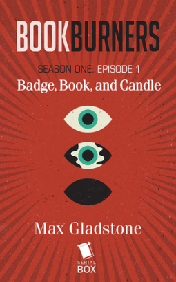 Cover of Badge, Book and Candle by Max Gladstone