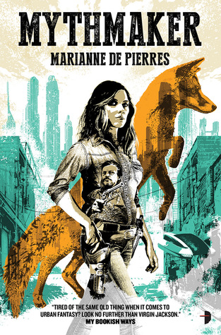 Cover of Mythmaker by Marianne de Pierres
