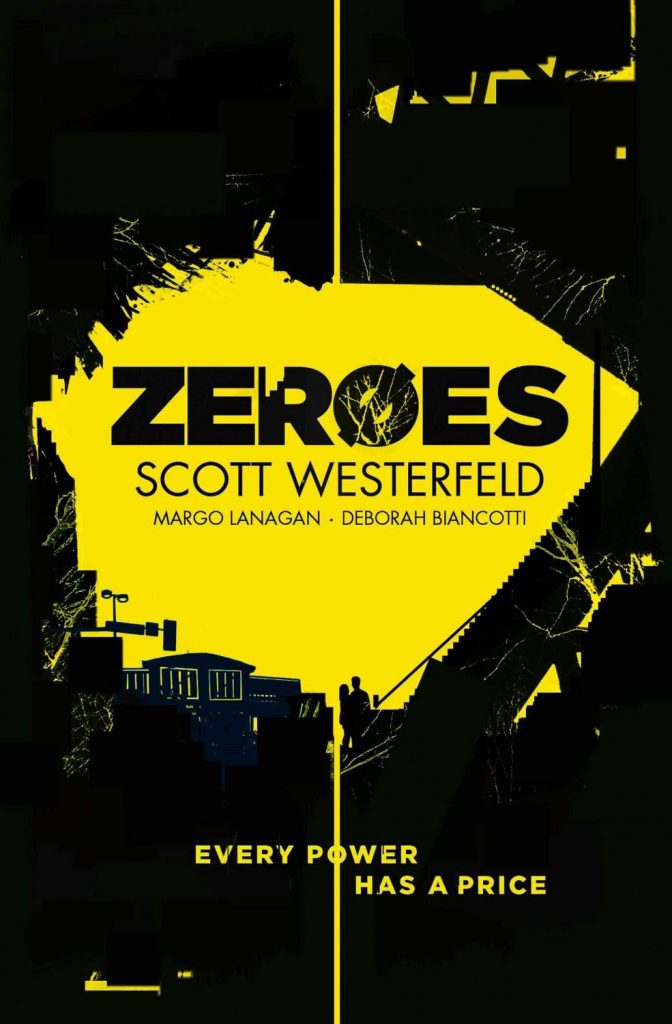 Cover of Zeroes by Scott Westerfeld, Margo Lanagan
