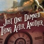 Cover of Just One Damned Thing After Another by Jodi Taylor