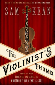 Cover of The Violinist's Thumb by Sam Kean