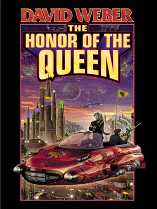 Cover of The Honor of the Queen by David Weber