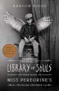 Cover of Library of Souls by Ransom Riggs
