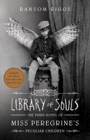 Cover of Library of Souls by Ransom Riggs