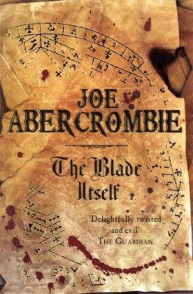 Cover of The Blade Itself by Joe Abercrombie