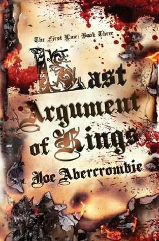 Cover of Last Argument of Kings by Joe Abercrombie