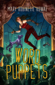 Cover of Word Puppets by Mary Robinette Kowal