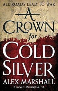 Cover of A Crown for Cold Silver by Alex Marshall