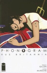Cover of Phonogram: Rue Britannia by Kieron Gillen and Jamie McKelvie