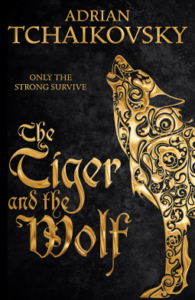 Cover of The Tiger and the Wolf by Adrian Tchiakovsky