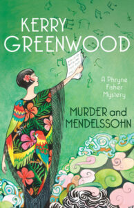 Cover of Murder and Mendelssohn by Kerry Greenwood