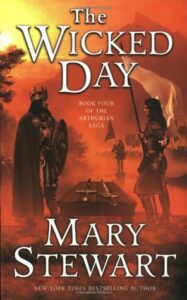 Cover of The Wicked Day by Mary Stewart